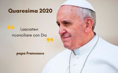Messaggio del Santo Padre Francesco per la Quaresima 2020
