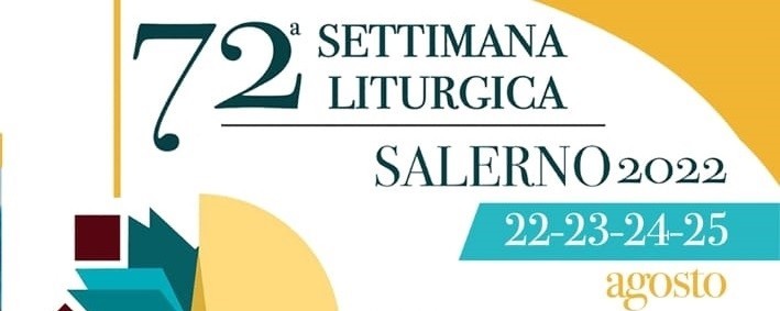 72^ settimana liturgica Salerno 2022