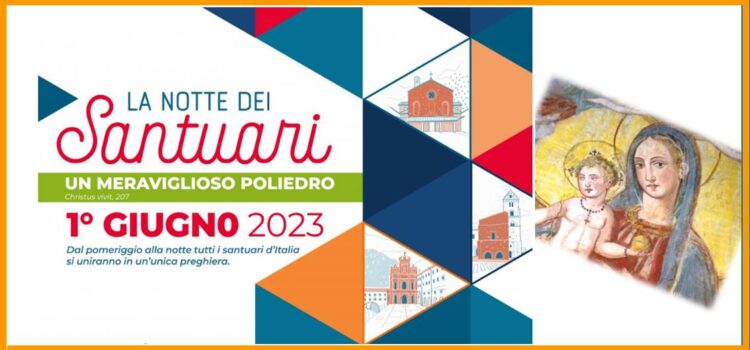 1° giugno 2023- La notte dei Santuari