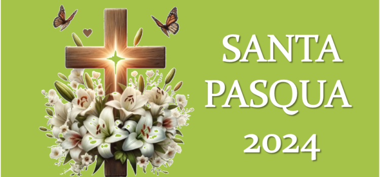 Celebrazioni della Santa Pasqua 2024